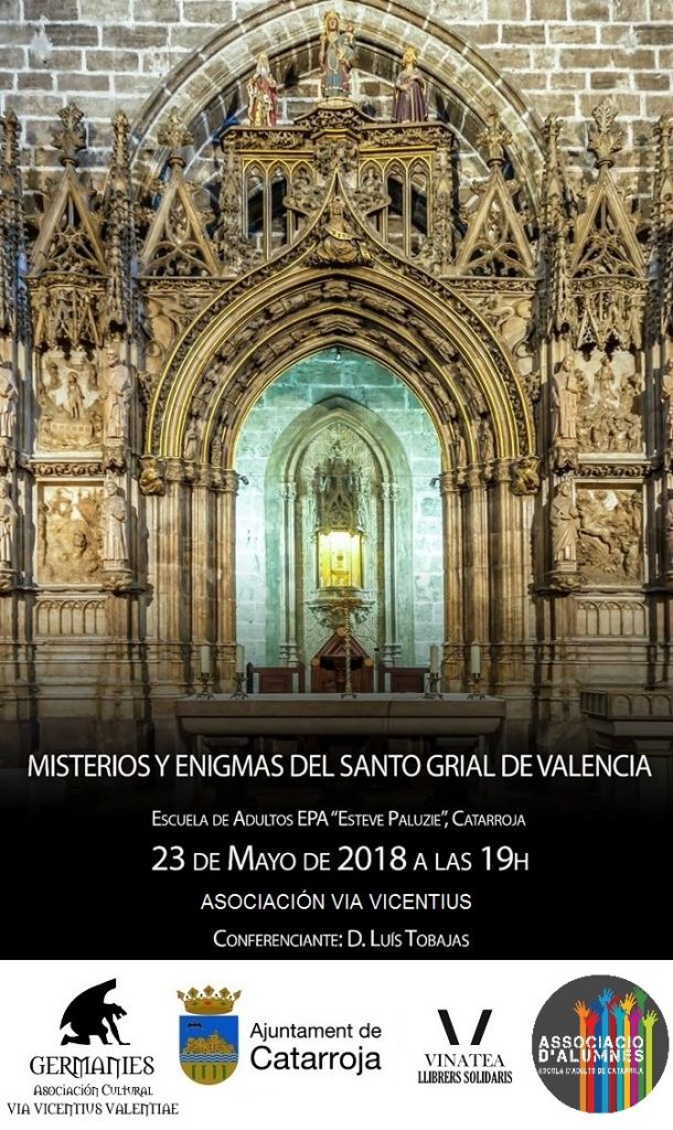 Conferencia “Misterios del Santo Cáliz” por Luis Tobajas.